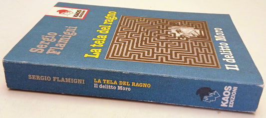 La tela del ragno Il delitto moro - Sergio Flamigni - Kaos - ZFS262