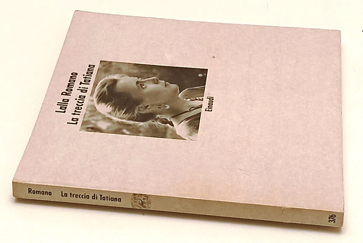 LT- LA TRECCIA DI TATIANA- LALLA ROMANO- EINAUDI- NUOVI CORALLI- 1986- B- ZFS175