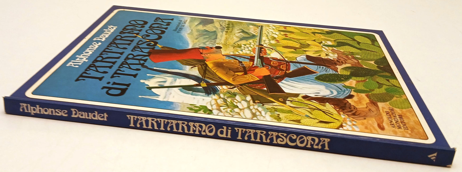 Tartarino di Tarascona- Alphonse Daudet- Mondadori- 1a ed.- Yvon Le Gall- XFS213