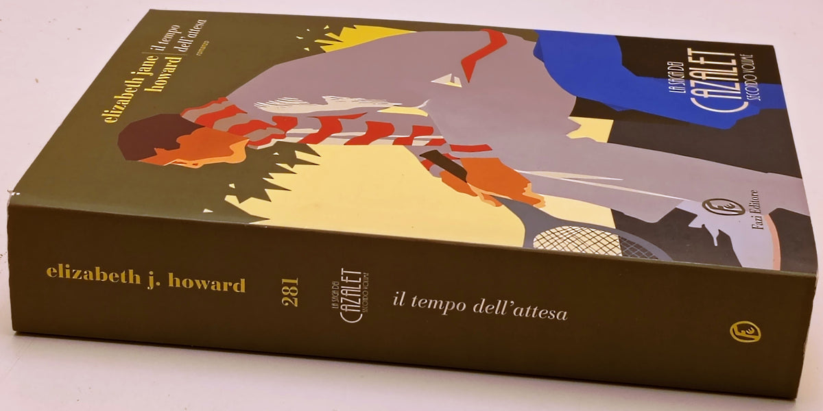 Il tempo dell'attesa Saga Cazalet volume 2 - Elizabeth Jane Howard- Fazi- ZFS295