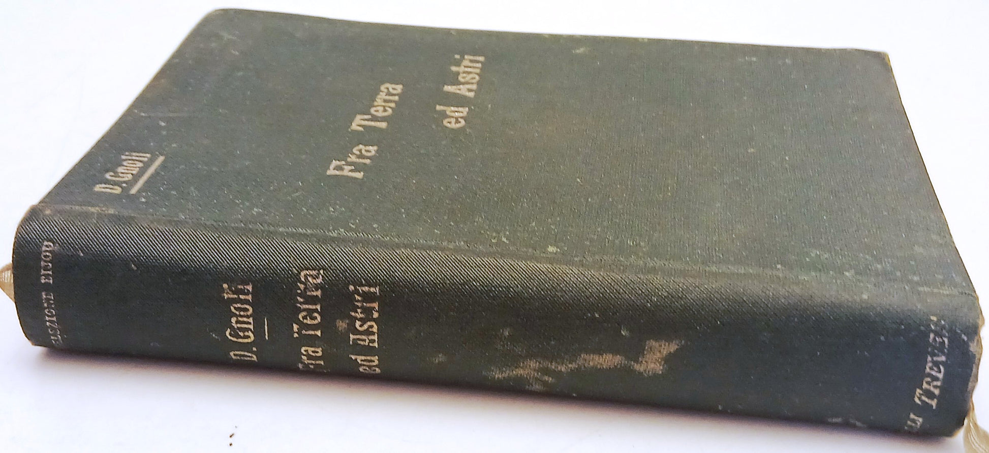 Fra Terra ed Astri - Giulio Orsini Domenico Gnoli- Fratelli Treves- 1914- ZFS264