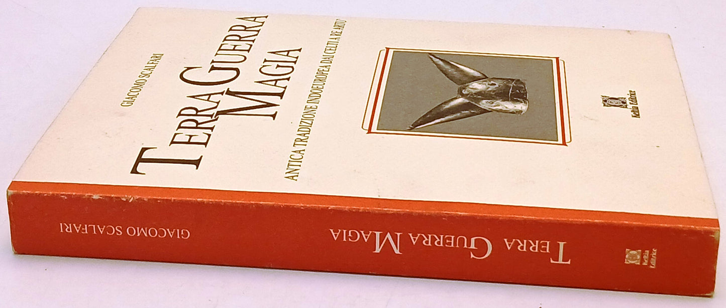 Terra Guerra Magia Celti Re Artu' - Giacomo Scalfari - Keltia - 1a ed.- ZFS251