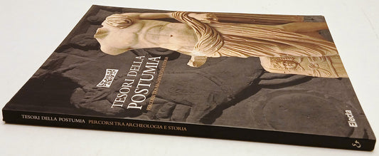 Tesori della Postumia Percorsi archeologia storia - Electa - 1a ed. - YFS362