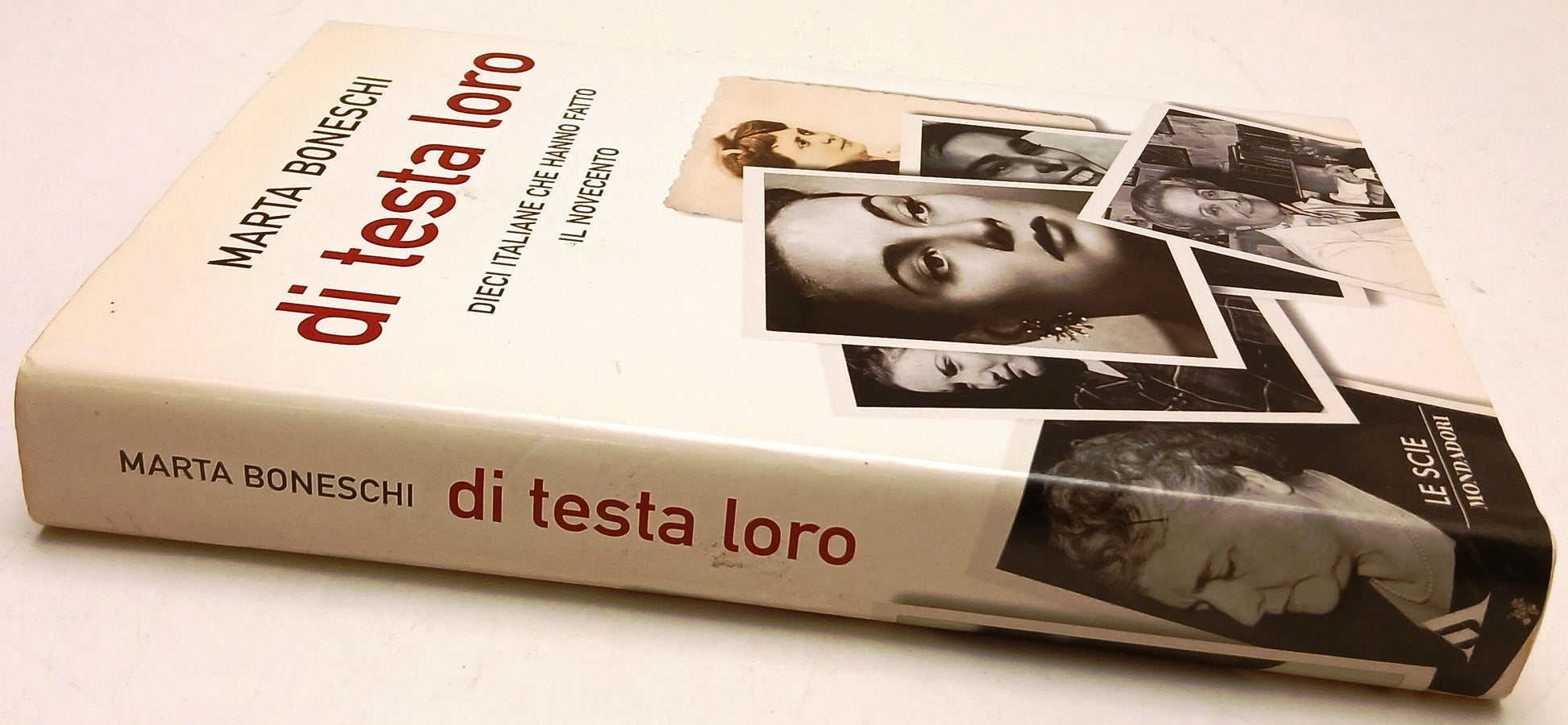 Di testa loro Dieci italiane - Marta Boneschi- Mondadori Le Scie- 1a ed.- ZFS134