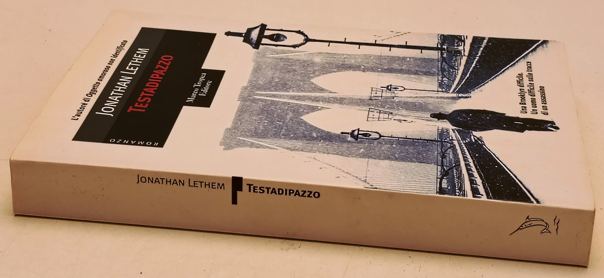 Testadipazzo - Jonathan Lethem - Marco Tropea - 1a ed. - YFS965