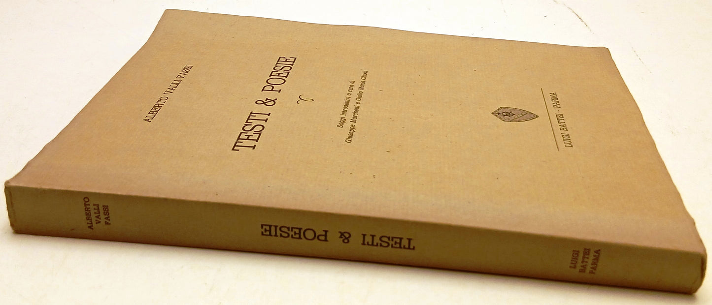 Testi & Poesie- Alberto Valli Fassi Giuseppe Marchetti- Battei- 1a ed. 1975- WPR