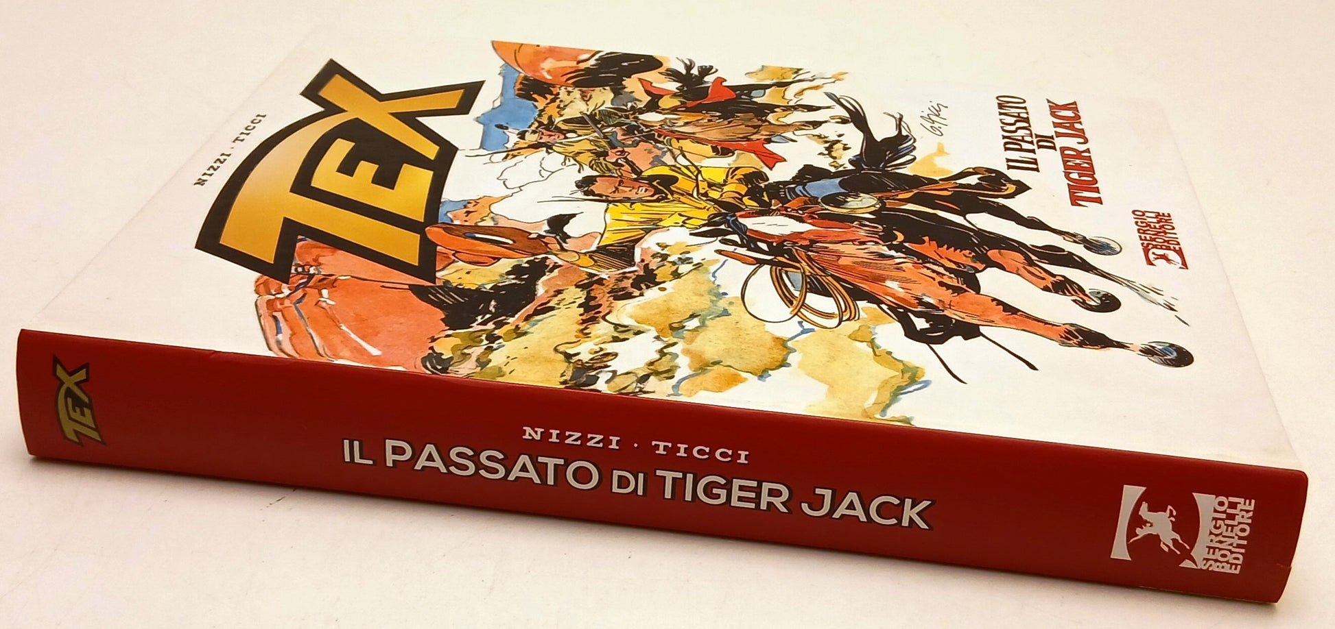 Tex Il passato di Tiger Jack - Nizzi Ticci - Bonelli - 1a ed. - cartonato - A26