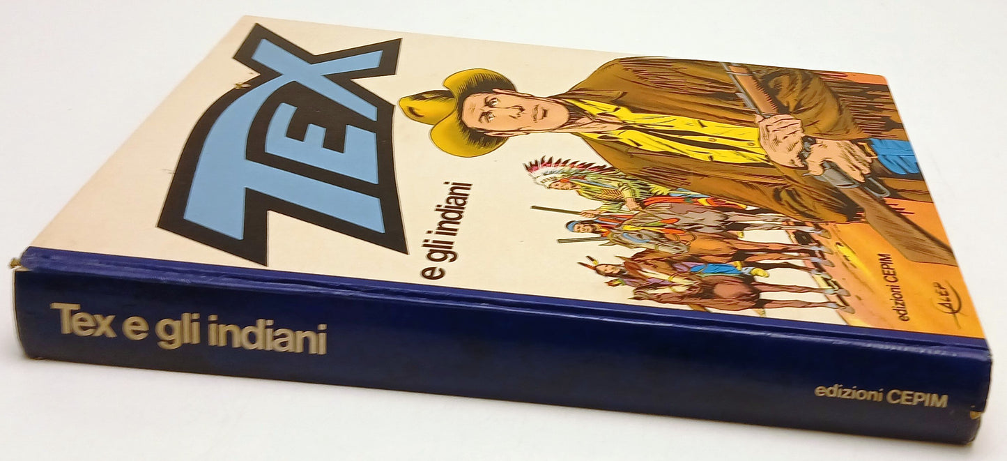 Tex e gli indiani - Galleppini - Cepim - 1a ed. - cartonato - V26