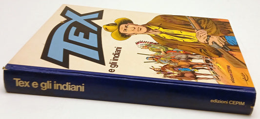 Tex e gli indiani - Galleppini - Cepim - 1a ed. - cartonato - V26