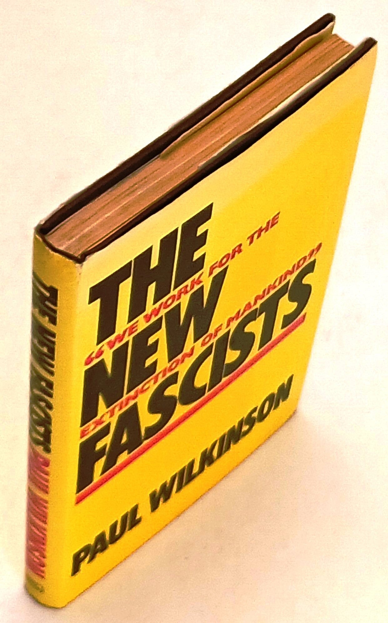 The New Fascists - Paul Wilkinson - Grant McIntyre - 1a ed. - inglese - ZFS252