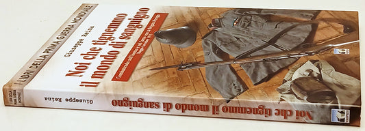 Noi che tignemmo il mondo di sanguigno- Giuseppe Reina- Nordpress- 1a ed.-ZFS217