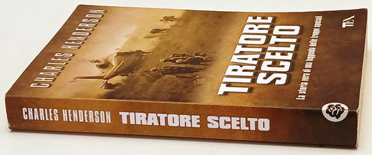 Tiratore scelto - Charles Henderson - Tea Saggistica - ZFS248