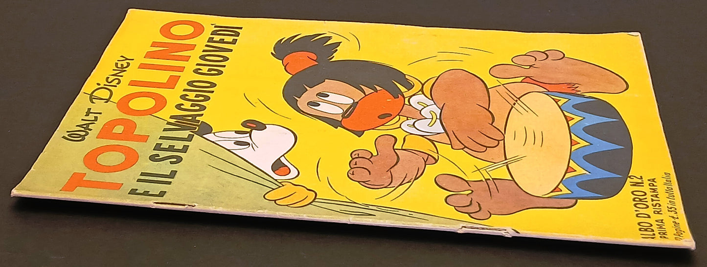 Albo d'oro n.2 Topolino e il selvaggio giovedi' - Mondadori- prima ristampa- H26