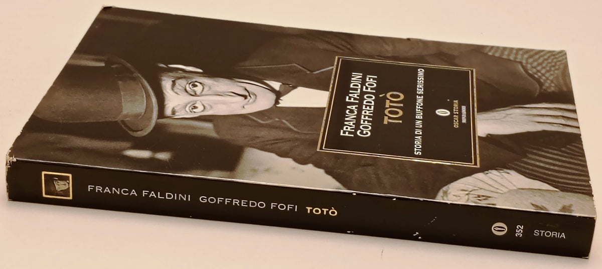 Toto' Storia di un buffone serissimo- Faldini Fofi- Mondadori Oscar- 1a ed.- XFS