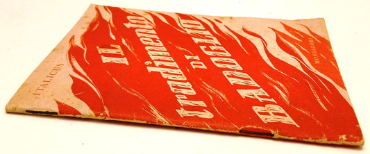 LS- IL TRADIMENTO DI BADOGLIO - ITALICUS - MONDADORI - 1944- XXII - S - ZFS82