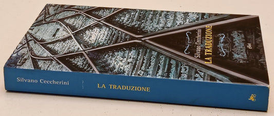 La traduzione - Silvano Ceccherini - Elliot Raggi - 1a ed. - ZFS280