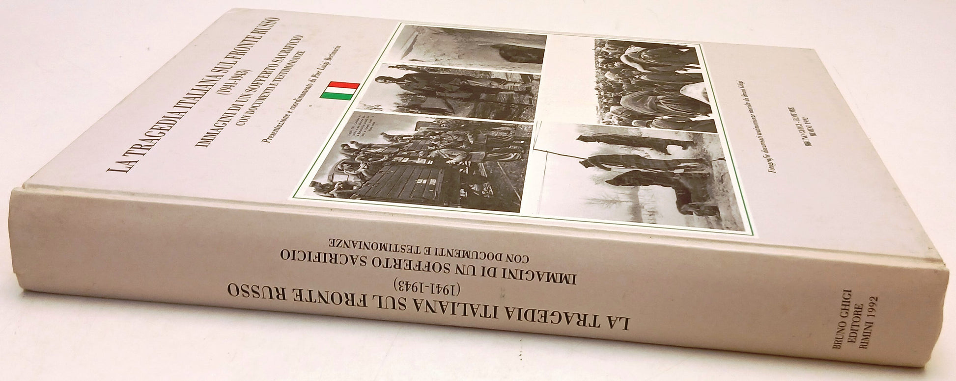 La tragedia italiana sul fronte russo 1941-1943- Bruno Ghigi Rimini- 1992-YFS757