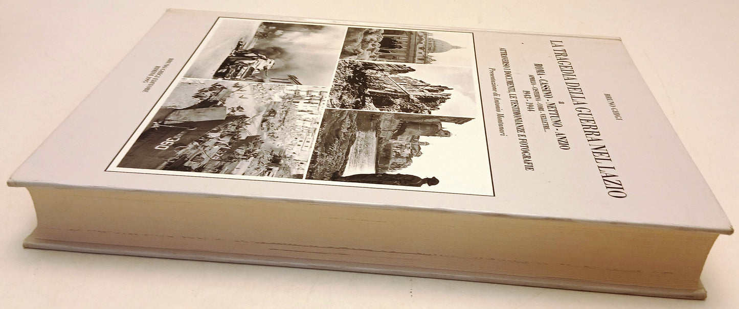 La tragedia della guerra nel Lazio 1943-1944- Bruno Ghigi Rimini- 1a ed.- YFS647