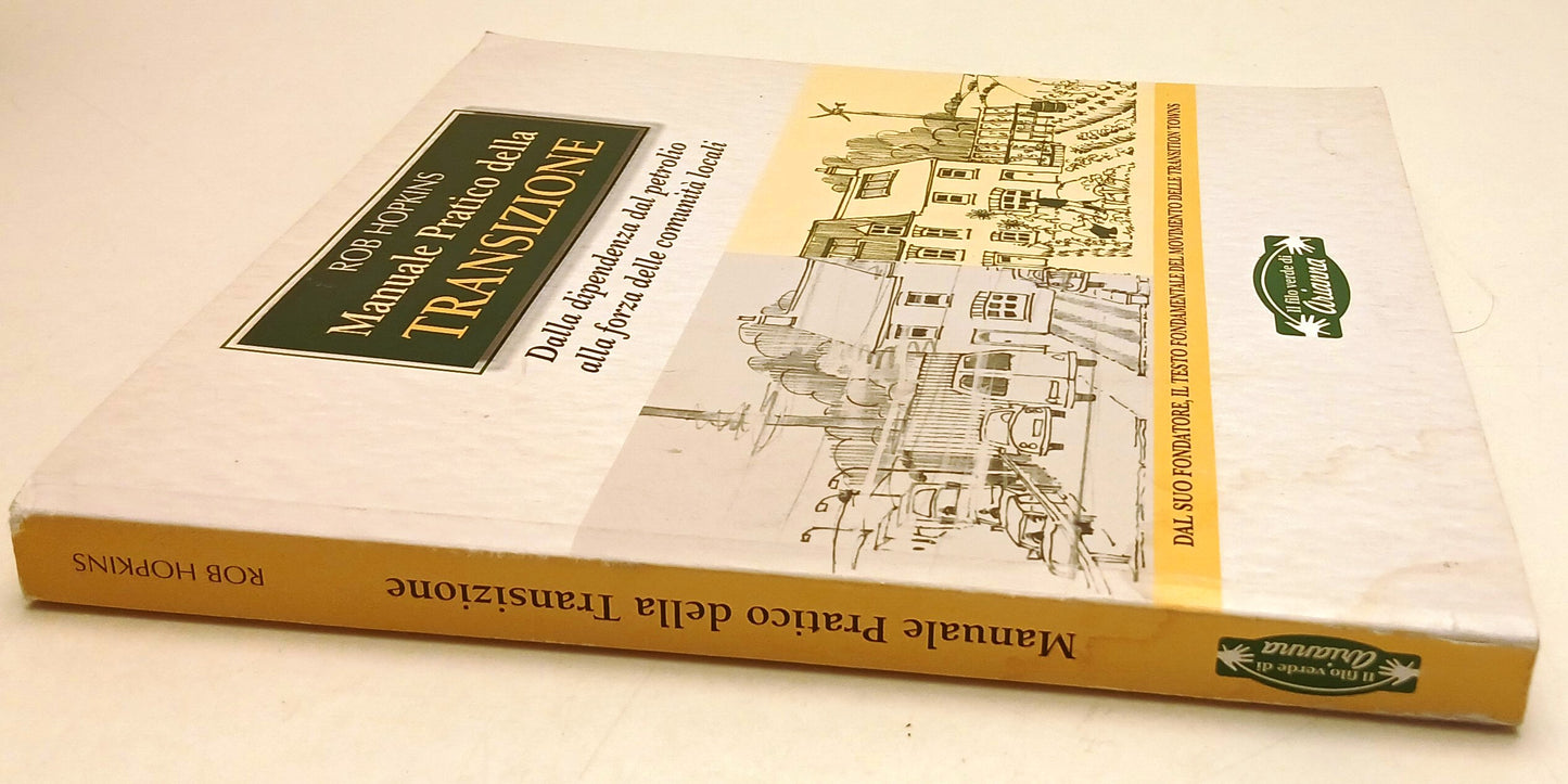 Manuale pratico della Transizione- Rob Hopkins- Filo verde Arianna - 1a - YFS848