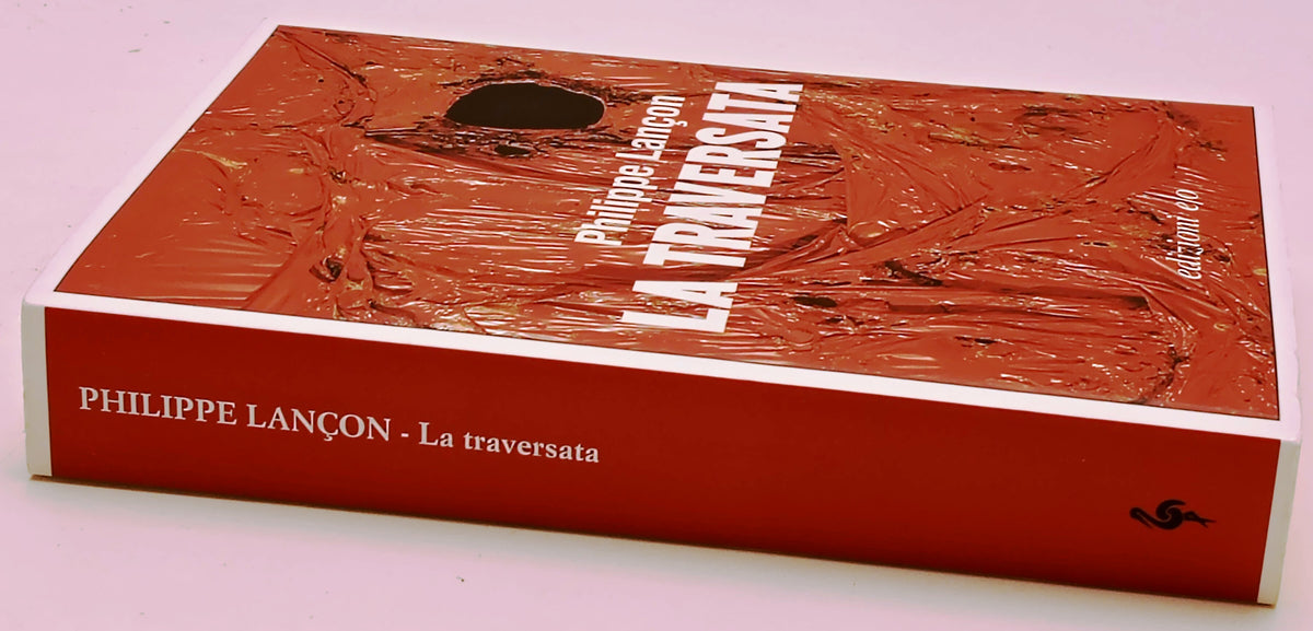 La traversata - Philippe Lancon - Edizioni e/o Dal mondo - 1a ed. - ZFS289