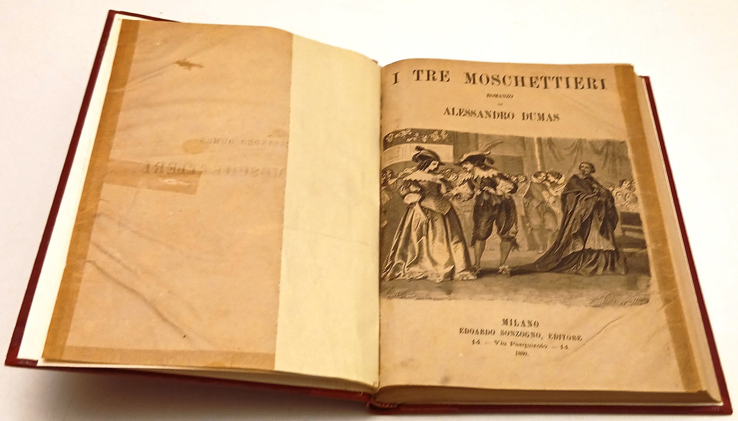 I tre Moschettieri - Alessandro Dumas - Sonzogno - 1880 - YFS540