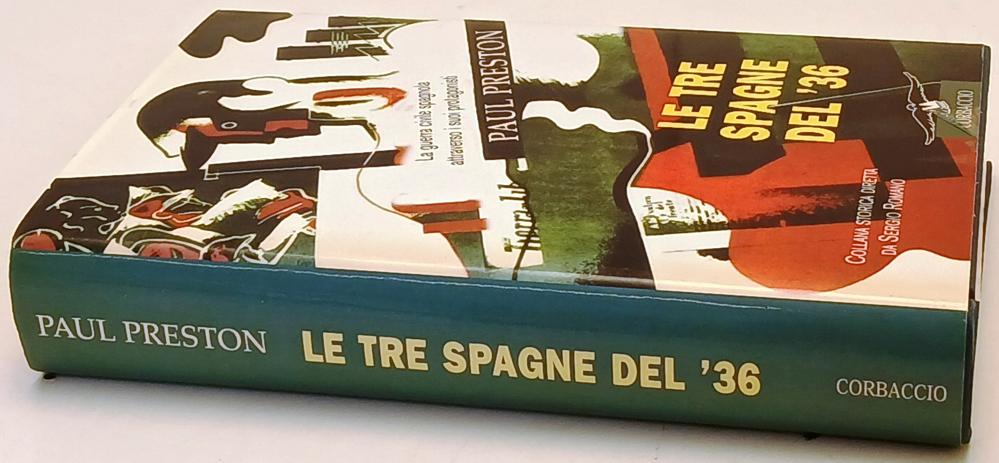 Le tre Spagne del '36 La Guerra civile - Paul Preston- Corbaccio- 1a ed.- ZFS216