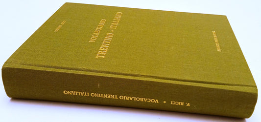 LZ- Vocabolario Trentino Italiano - Vittore Ricci - Forni- Anastatica- C- ZFS84