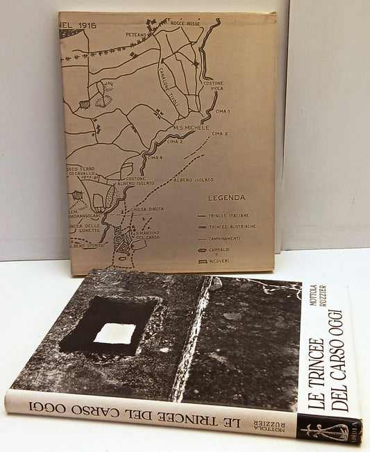 Le trincee del Carso oggi- Mottola Ruzzier- Editoriale Libraria - 1a ed.- YFS780