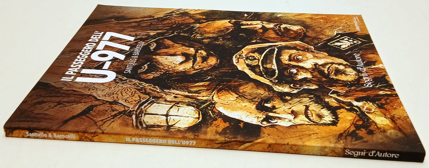Il passeggero dell'U-977 - Santullo & Barocelli- Segni d'Autore- con stampa- B26