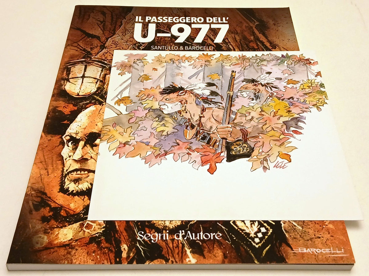 Il passeggero dell'U-977 - Santullo & Barocelli- Segni d'Autore- con stampa- B26