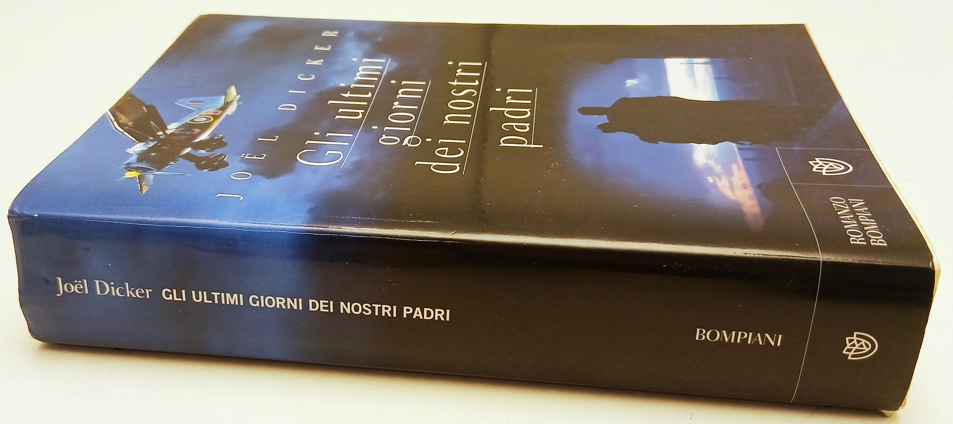 Gli ultimi giorni dei nostri padri - Joel Dicker - Romanzo Bompiani - ZFS210