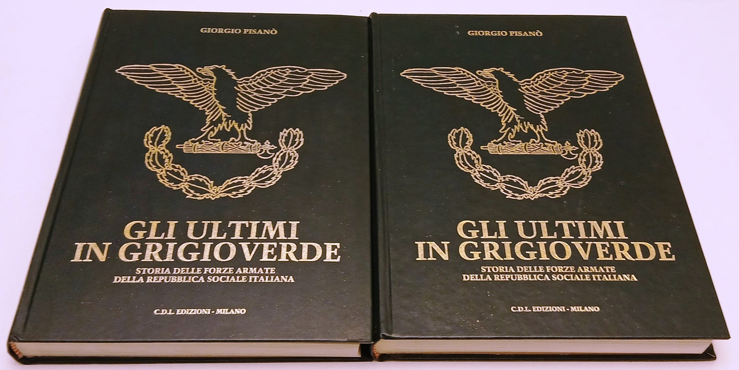 Gli Ultimi in Griogioverde 4 volumi Repubblica Sociale - Pisano - C.D.L.- BLCP95