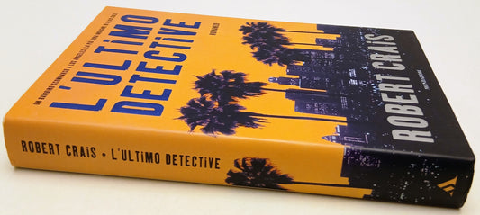 L'ultimo detective - Robert Crais - Mondadori Omnibus - 1a ed. - ZFS88