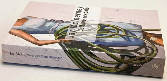 L'ultimo scapolo - Jay McInerney - Bompiani Narratori Stranieri - 1a ed.- ZFS253