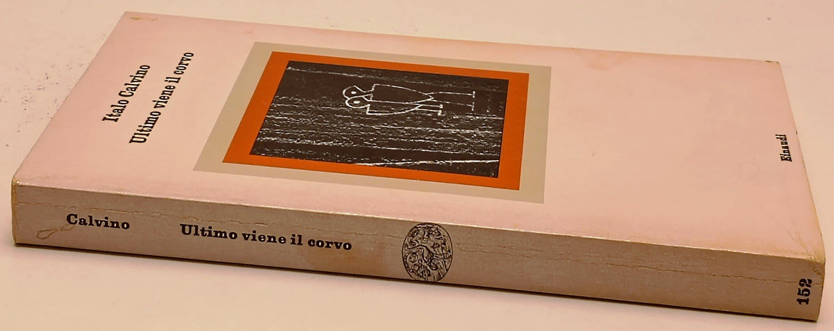 Ultimo viene il corvo - Italo Calvino - Einaudi Nuovi Coralli - 1a ed. - XFS