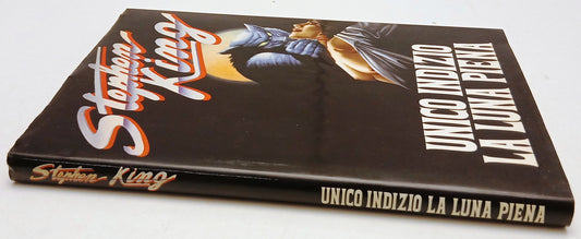 Unico indizio la luna piena - Stephen King- CDE- luglio 1987- illustrato- XFS179