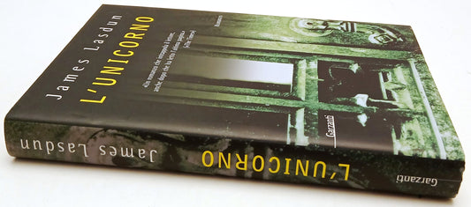 L'unicorno - James Lasdun - Garzanti Narratori moderni - 1a ed. - ZFS132
