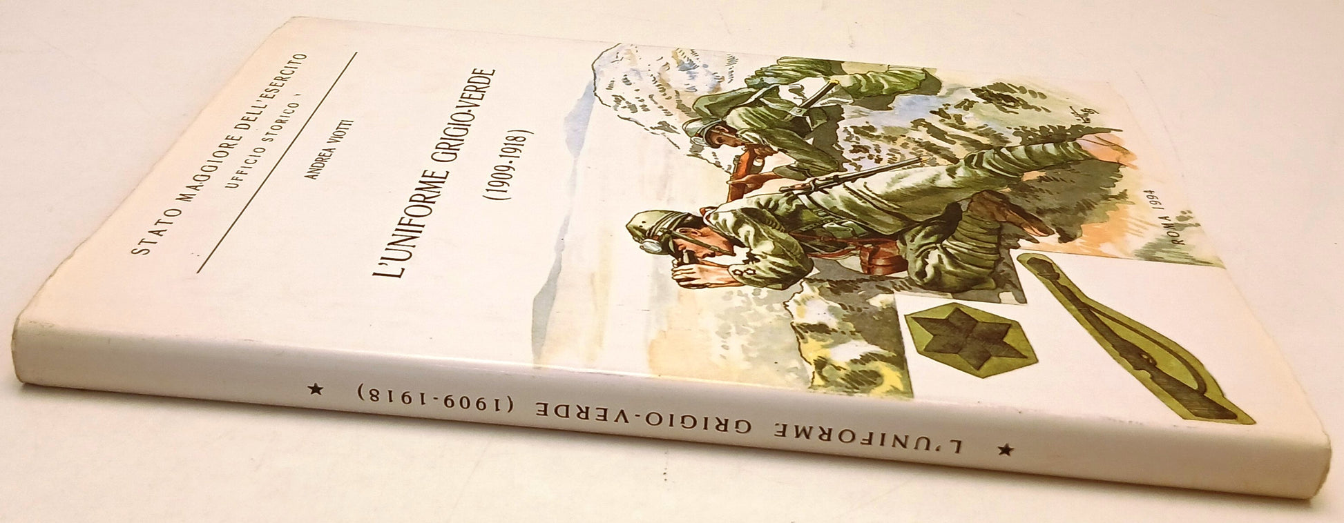L'uniforme grigio-verde 1909-1918- Andrea Viotti- Stato Maggiore Esercito-YFS758