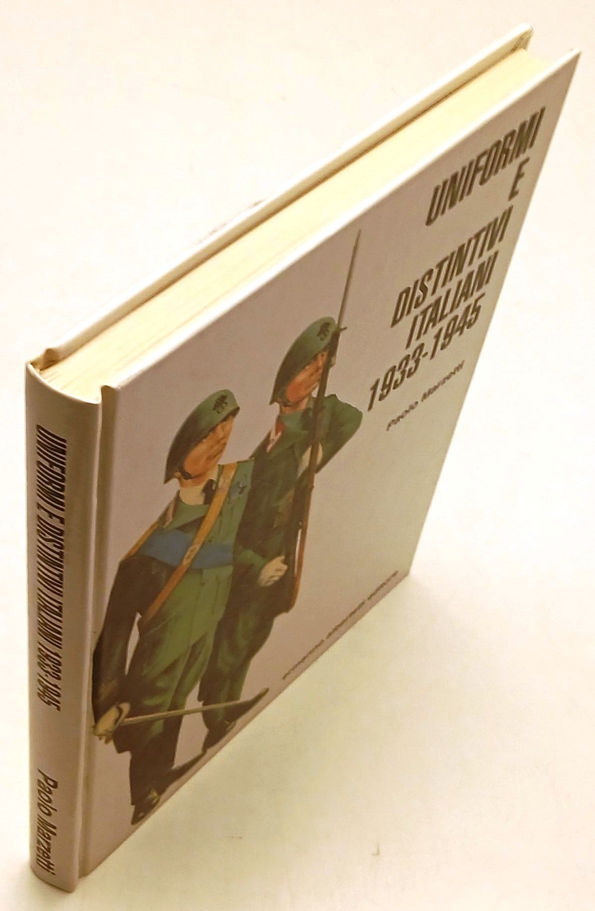 Uniformi e distintivi italiani 1933-1945 - Paolo Marzetti - Albertelli - YFS313