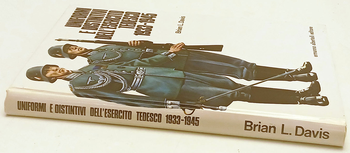 Uniformi e distintivi dell'esercito tedesco 1933-1945- Davis- Albertelli- ZFS239