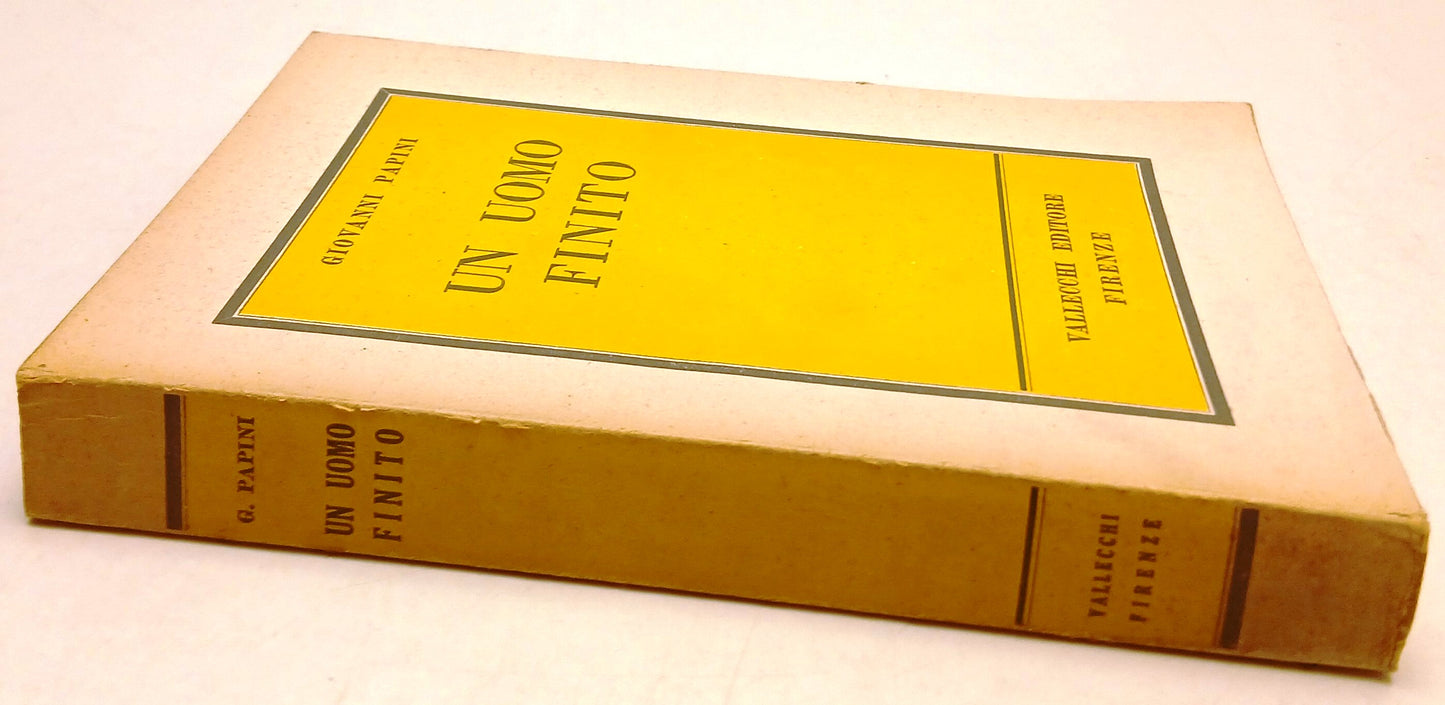 Un uomo finito - Giovanni Papini - Vallecchi - ZFS274