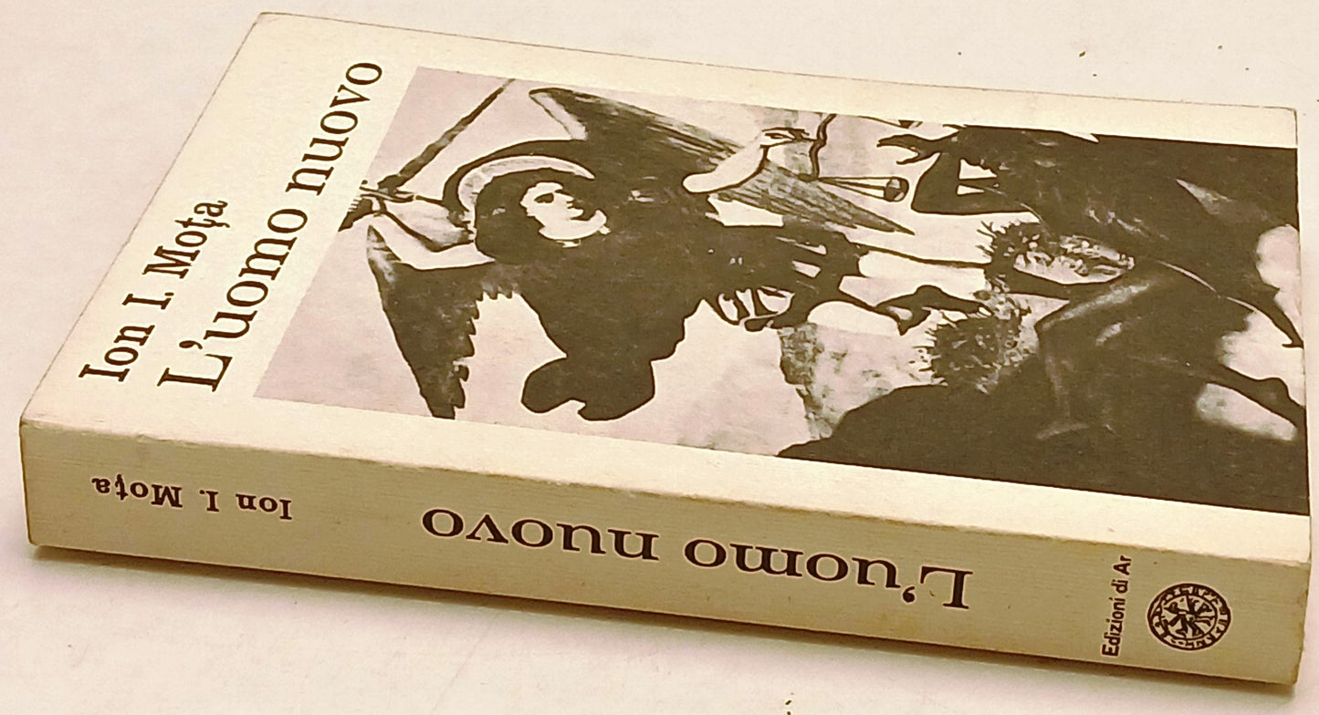 L'uomo nuovo - Ion I. Mota - Edizioni di Ar - 1a ed. - ZFS70