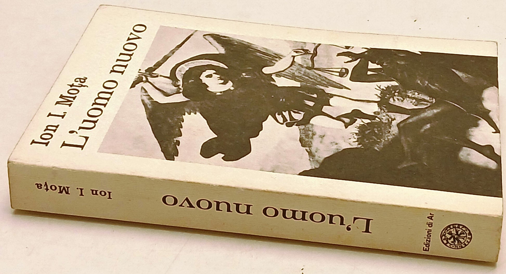 L'uomo nuovo - Ion I. Mota - Edizioni di Ar - 1a ed. - ZFS70