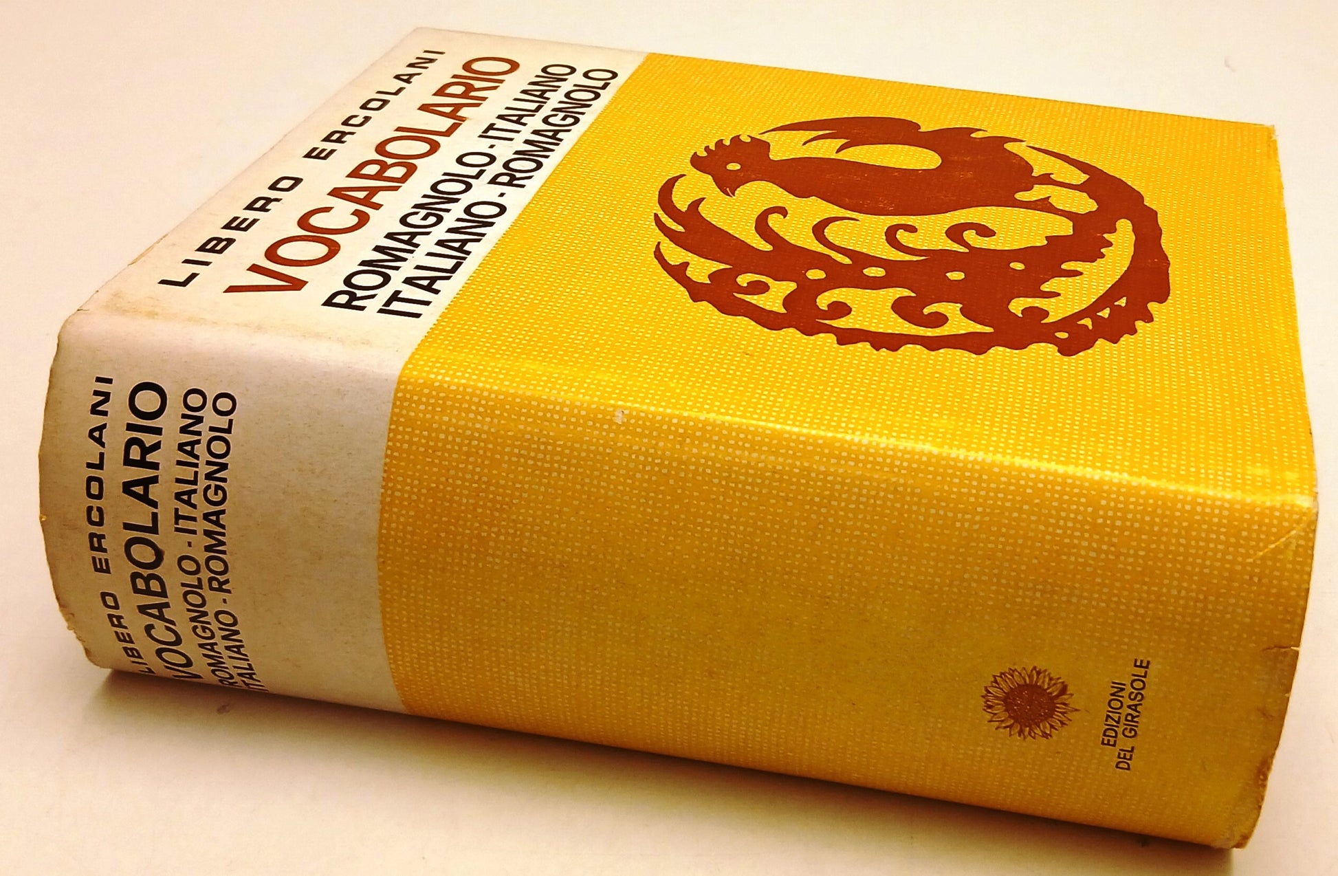 LZ- VOCABOLARIO ROMAGNOLO-ITALIANO- LIBERO ERCOLANI- DEL GIRASOLE- 1971-CS-ZFS68