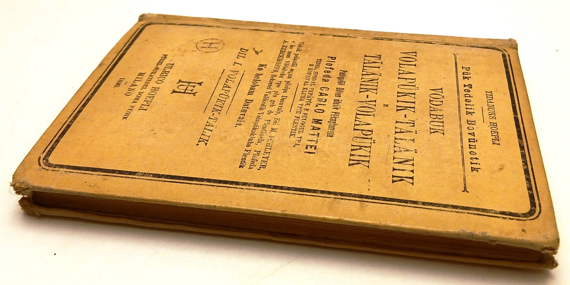 LZ- DIZIONARIO ITALIANO VOLAPUK - CARLO MATTEI - HOEPLI - MANUALI-- 1890- C- XFS