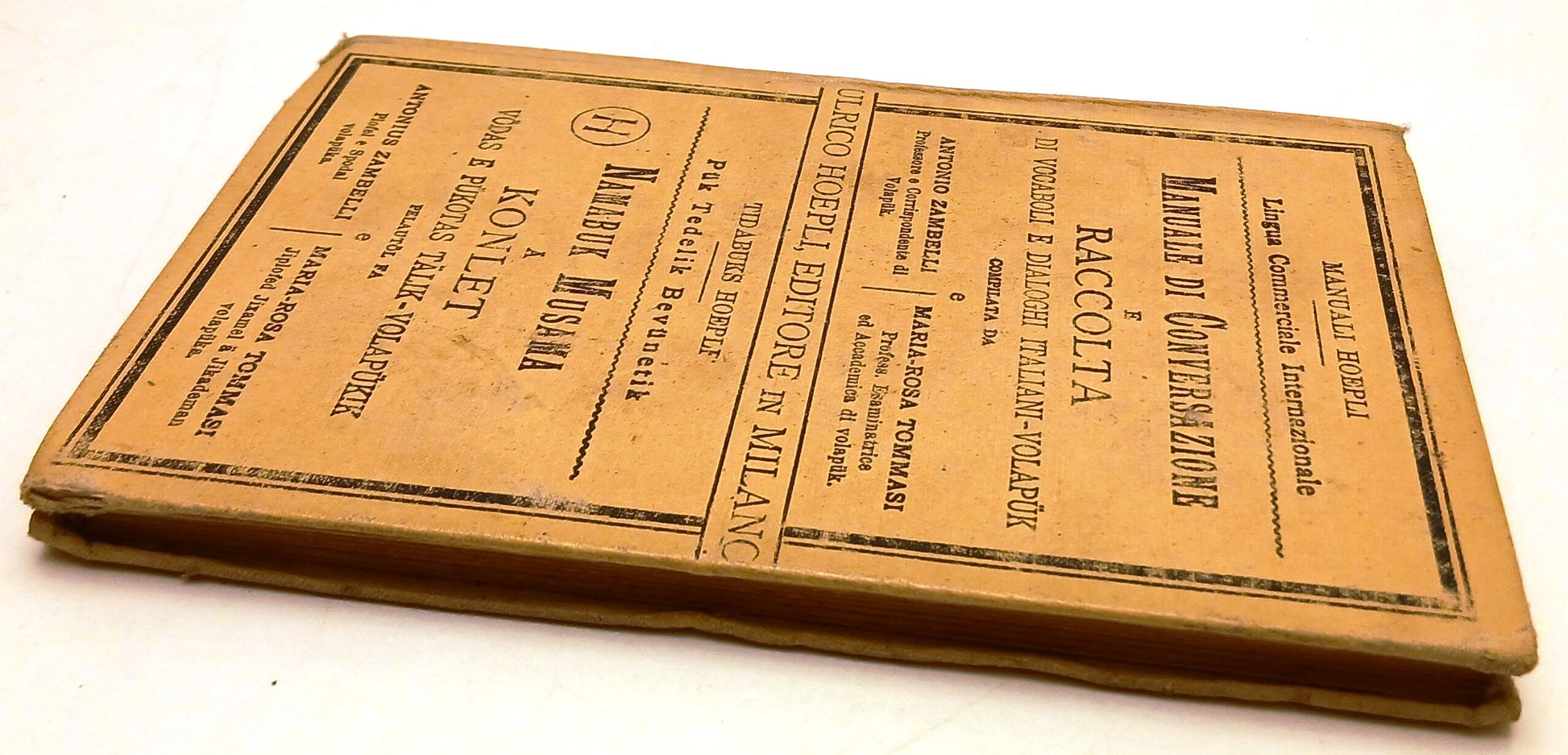 LZ- DIZIONARIO ITALIANO VOLAPUK - CARLO MATTEI - HOEPLI - MANUALI-- 1890- C- XFS