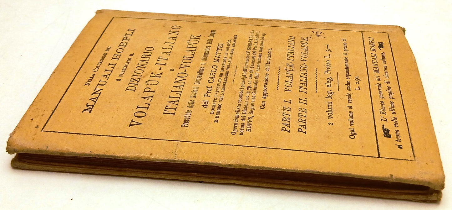 LZ- DIZIONARIO ITALIANO VOLAPUK - CARLO MATTEI - HOEPLI - MANUALI-- 1890- C- XFS
