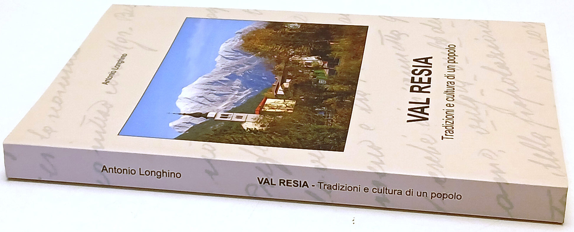Val Resia Tradizioni e cultura di un popolo - Antonio Longhino - Udine - ZFS238