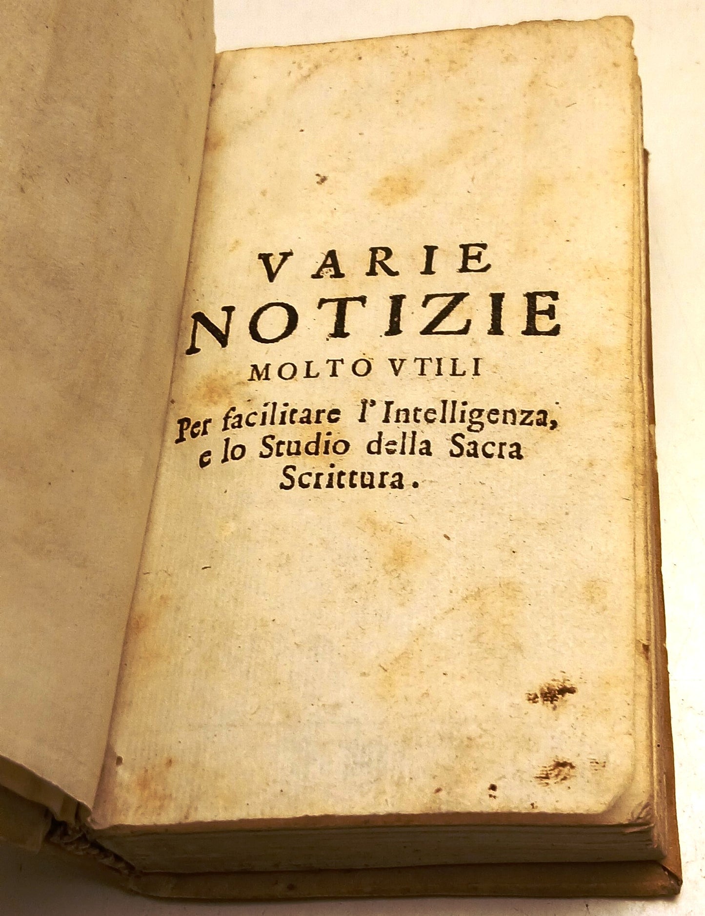 Varie notizie molto utili Sacra Scrittura- Card. Archinto- Agnelli- 1708- XFS81