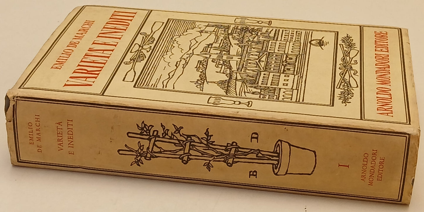 Varieta' e inediti tomo I - Emilio De Marchi- Mondadori Classici- 1a ed.- ZFS254